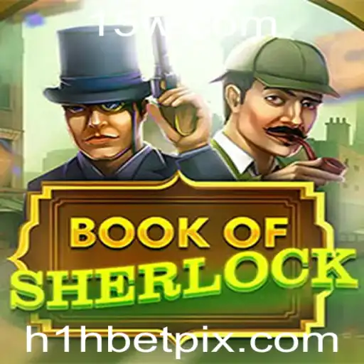 Descubra o Fascinante Mundo de BookOfSherlock na h1hbet